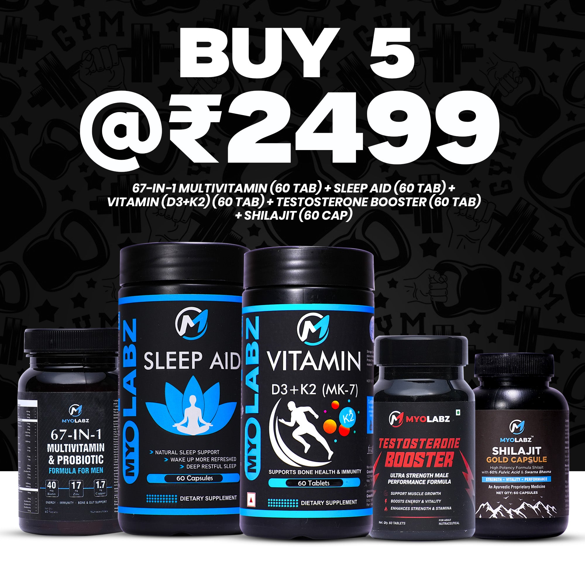 Myolabz Men's Ultimate Wellness Combo - Multivitamin, Sleep Aid, Vitamin D3+K2, Testosterone Booster and Shilajit stack, online India