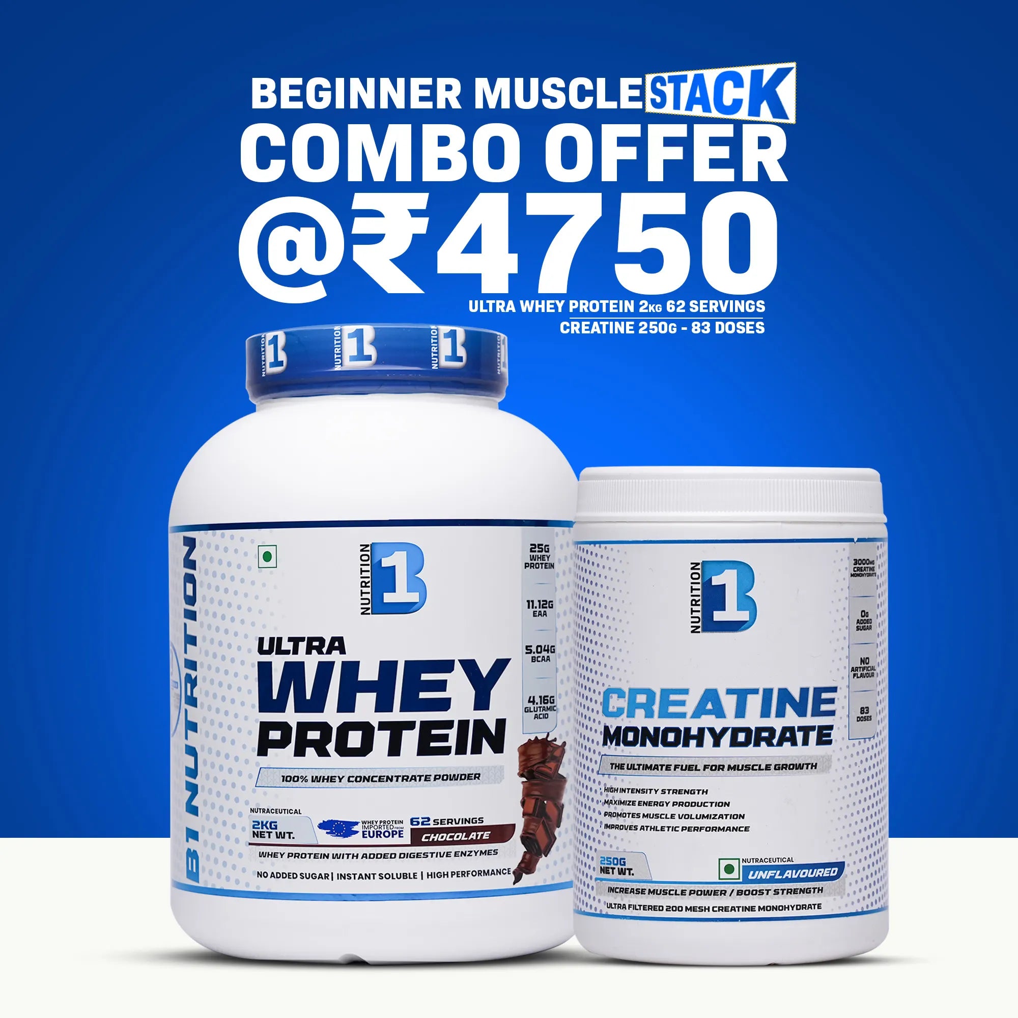 B1 Nutrition Beginner Muscle Stack Offer | Ultra Whey Protein 2kg + Creatine Monohydrate 250g | Best Beginner Gym Combo Deal Online India